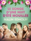 Image for Le Songe d&#39;une nuit d&#39;ete mouillee - Une nouvelle erotique