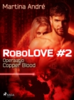 Image for RoboLOVE #2 - Operaatio Copper Blood