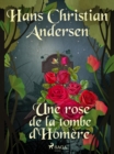 Image for Une rose de la tombe d&#39;Homere