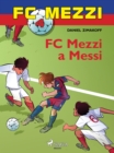 Image for FC Mezzi 4: FC Mezzi a Messi