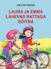 Image for Laura ja Emma lahevad rattaga soitma