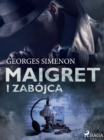 Image for Maigret i zabojca