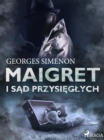 Image for Maigret I Sad Przysieglych