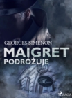 Image for Maigret podrozuje