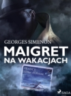 Image for Maigret Na Wakacjach