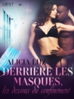 Image for Derriere les masques, les dessous du confinement - Une nouvelle erotique