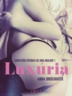 Image for Luxuria - Confissoes Intimas de uma Mulher 1