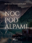 Image for Noc Pod Alpami