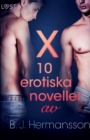 Image for X : 10 erotiska noveller av B. J. Hermansson
