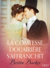 Image for La Comtesse douairiere s&#39;affranchit - Une nouvelle erotique