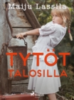 Image for Tytot talosilla