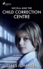 Image for Nicola and the Child Correction Centre