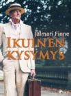 Image for Ikuinen kysymys