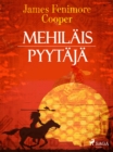 Image for Mehilaispyytaja
