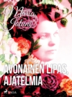 Image for Avonainen Lipas, Ajatelmia