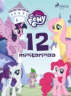 Image for My Little Pony - 12 Minitarinaa