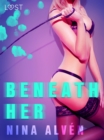 Image for Beneath Her - Erotic Short Story