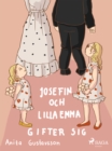 Image for Josefin och lilla Emma gifter sig