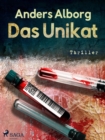 Image for Das Unikat - Thriller