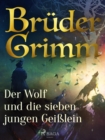 Image for Der Wolf Und Die Sieben Jungen Geilein