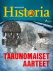 Image for Tarunomaiset aarteet