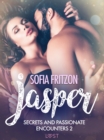 Image for Jasper: Secrets and Passionate Encounters 2 - Erotic Short Story