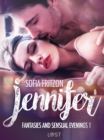 Image for Jennifer: Fantasies and Sensual Evenings 1 - Erotic Short Story
