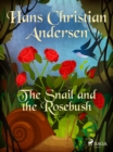 Image for Snail and the Rosebush