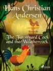 Image for Farmyard Cock and the Weathercock