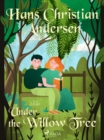 Image for Under the Willow Tree