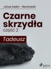 Image for Czarne skrzydla 2 - Tadeusz