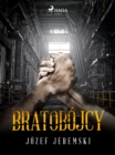 Image for Bratobojcy
