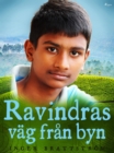 Image for Ravindras vag fran byn