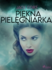 Image for Piekna pielegniarka