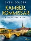 Image for Kamber, Kommissar - Frankreich-Krimi
