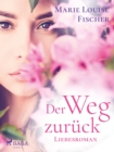 Image for Der Weg Zuruck - Liebesroman