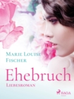 Image for Ehebruch - Liebesroman
