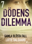 Image for Dodens dilemma 7 - Gamla olosta fall