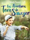 Image for Las aventuras de Tom Sawyer
