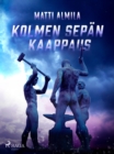 Image for Kolmen Sepan kaappaus