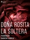 Image for Dona Rosita la soltera