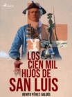 Image for Los cien mil hijos de San Luis