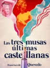 Image for Las tres musas ultimas castellanas
