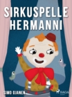 Image for Sirkuspelle Hermanni