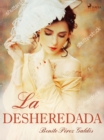 Image for La desheredada