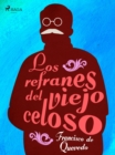 Image for Los refranes del viejo celoso