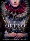Image for El divino Orfeo (1634)