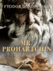 Image for Mr. Prohartchin