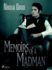 Image for Memoirs of a Madman
