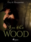 Image for In the Wood